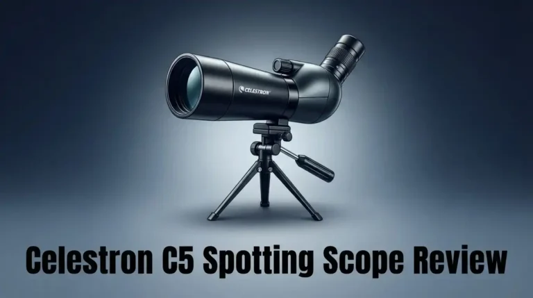Celestron C5 Spotting Scope Review 2026: Worth It?