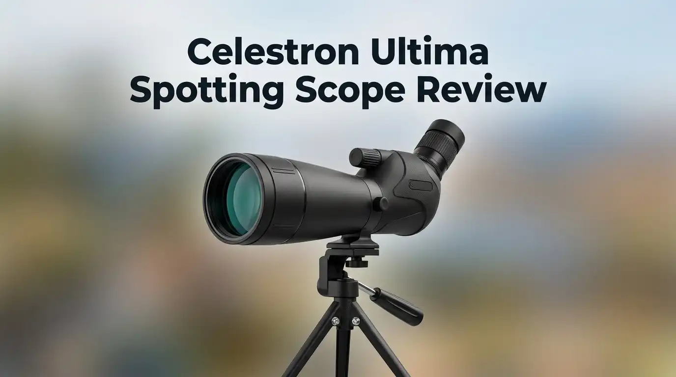 Celestron Ultima Spotting Scope Review 2026: Still Worth Buying?