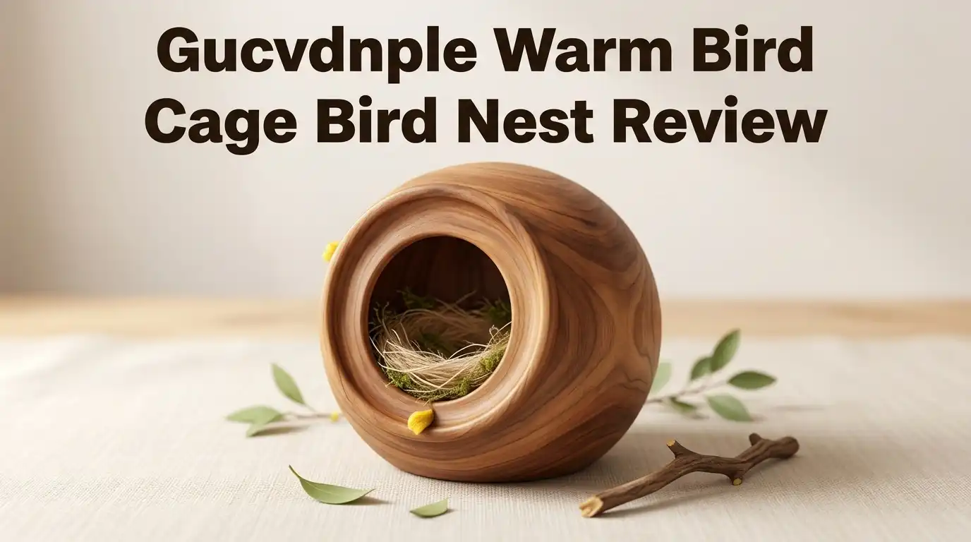 Gucvdnple Warm Bird Cage Bird Nest Review 2026: Worth Buying?